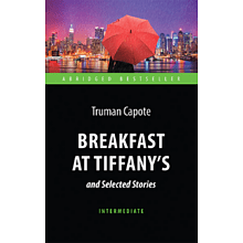 Книга на английском языке "Breakfast at Tiffany's and Selected Stories", Трумэн Капоте