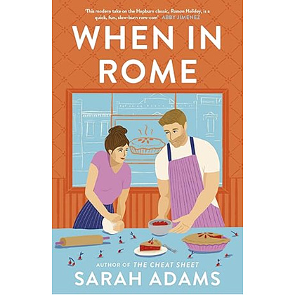 Книга на английском языке "When in Rome", Sarah Adams