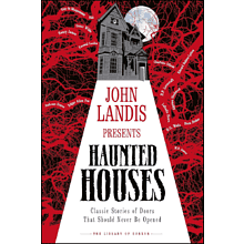 Книга на английском языке "Haunted Houses: Classic Stories of Doors That Should Never Be Opened", Landis J. 