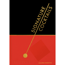 Книга на английском языке "Signature Cocktails", Amanda Schuster