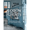 Книга "Follow the Ghosts. Заброшенные места мира, от которых замирает сердце", Ксения Хаунд - 5