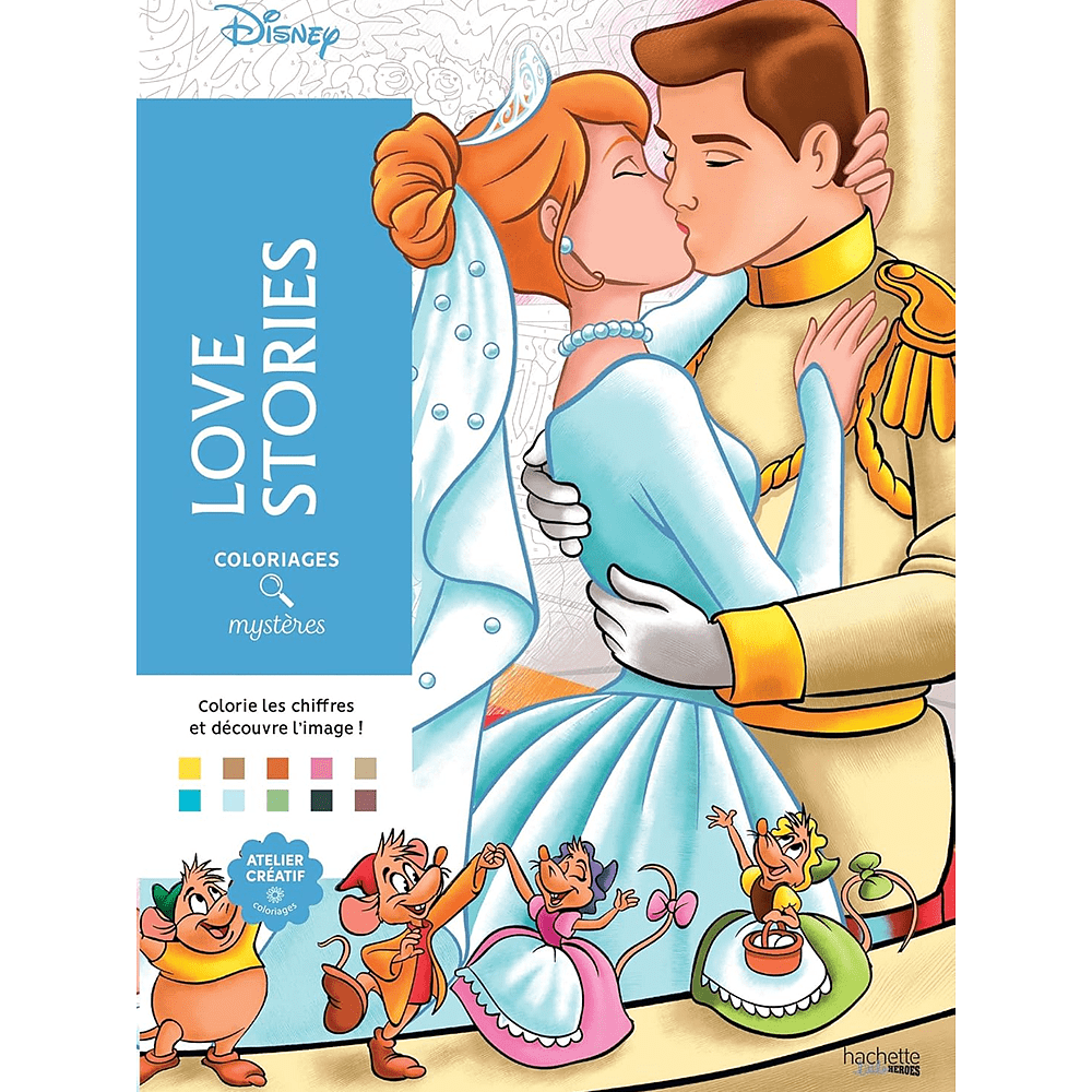Раскраска по номерам на фрунцузском языке "Coloriages mystères Disney - Love Stories"