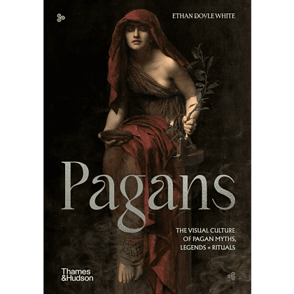 Книга на английском языке "Pagans The Visual Culture of Pagan Myths, Legends and Rituals"