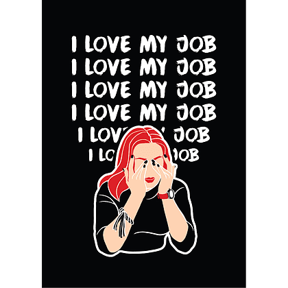 Постер "I love my job", А3