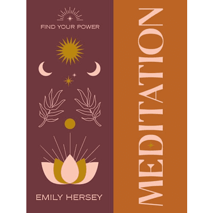 Книга на английском языке "Find Your Power: Meditation", Emily Hersey