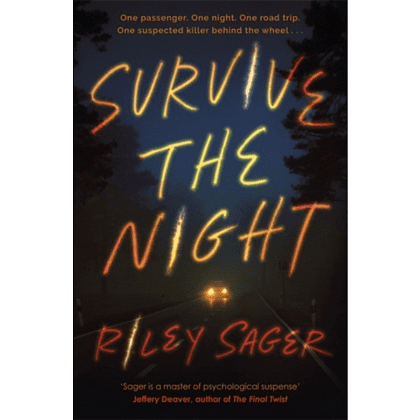 Книга на английском языке "Survive the Night", Riley Sager 