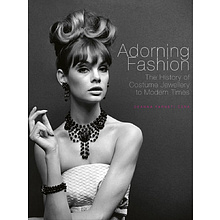 Книга на английском языке "Adorning Fashion. The History of Costume Jewellery to Modern Times", Deanna Farneti Cera