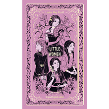 Книга "Little Women. Вечные истории в оригинале", Луиза Мей Олкотт