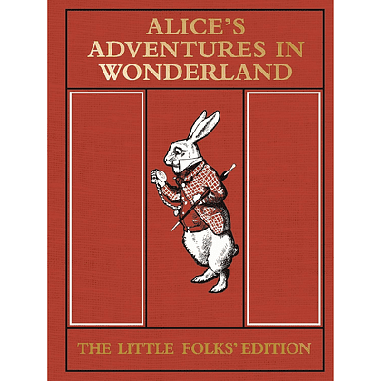 Книга на английском языке"Alice's Adventures in Wonderland. The Little Folks' Edition", Lewis Carroll