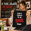 Постер "Don't forget to be iconic today", А3 - 2