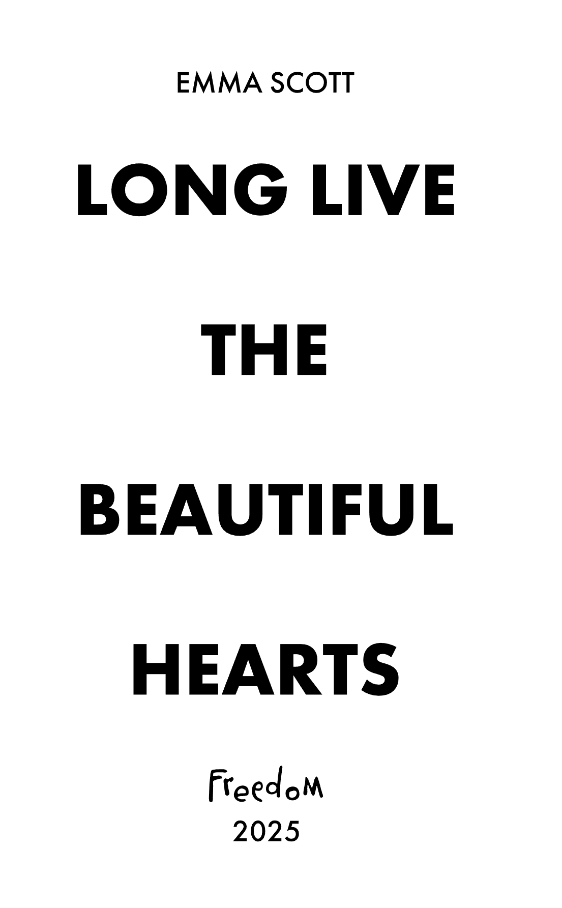 Книга на английском языке "Beautiful Hearts. Long Live the Beautiful Hearts", Эмма Скотт - 6