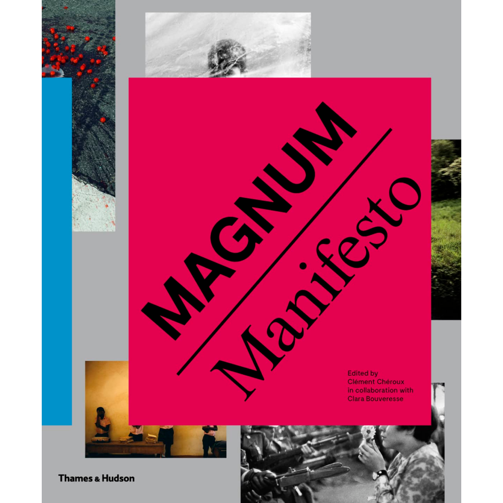 Книга на английском языке "Magnum. Manifesto", Clement Cheroux, Clara Bouveresse