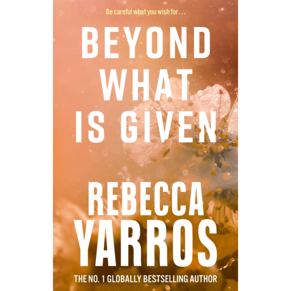 Книга на английском языке "Beyond What is Given", Rebecca Yarros