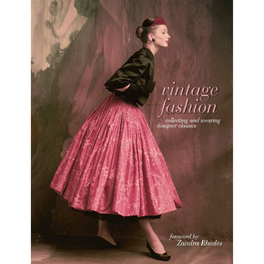 Книга на английском языке "Vintage Fashion: Collecting and wearing designer classics" HB, Emma Baxter-Wright