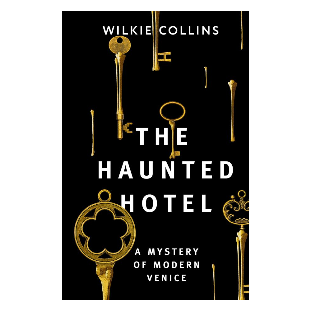 Книга на английском языке "The Haunted Hotel: A Mystery of Modern Venice", Коллинз У.