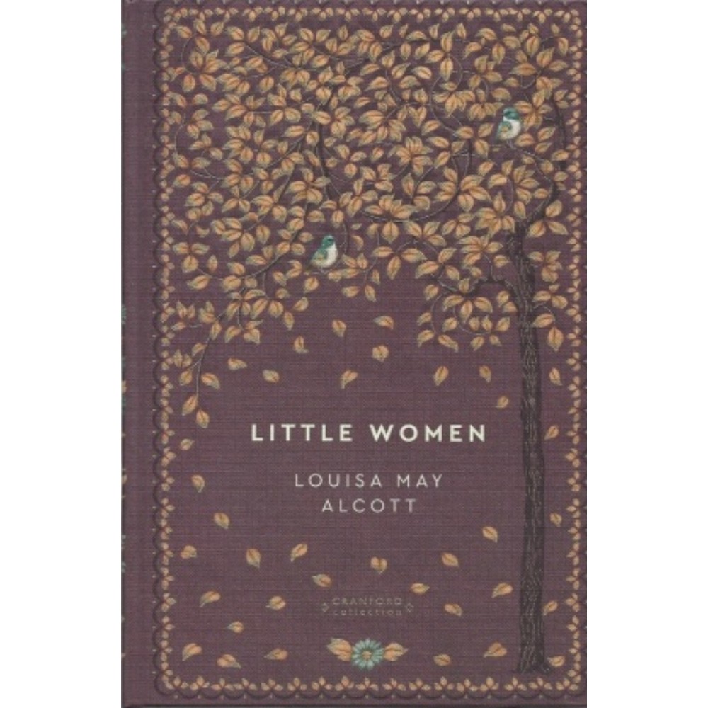 Книга на английском языке "Cranford Hardback Classic, Little Women", Louisa May Alcott