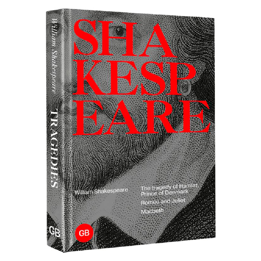 Книга на английском языке "Tragedies: The Tragedy of Hamlet, Prince of Denmark; Romeo and Juliet; Macbeth", Уильям Шекспир