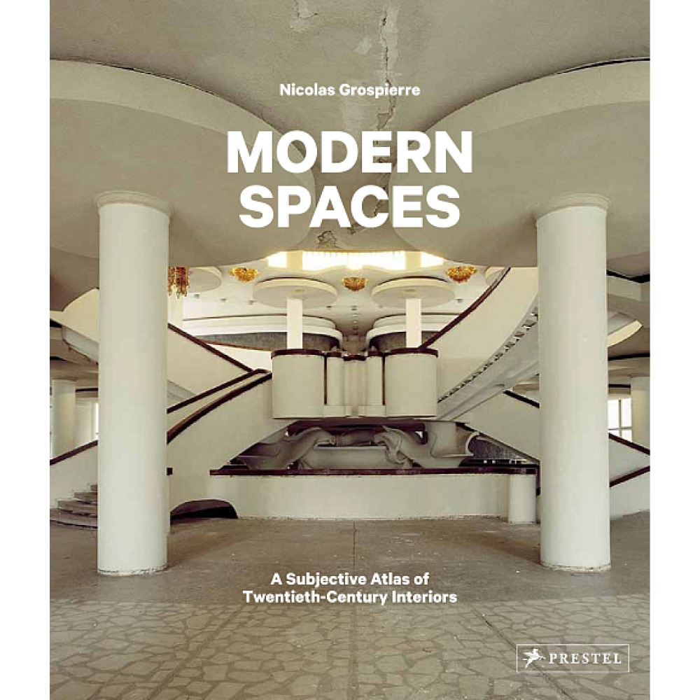 Книга на английском языке "Modern Spaces: A Subjective Atlas of 20th-Century Interiors", Nicolas Grospierre