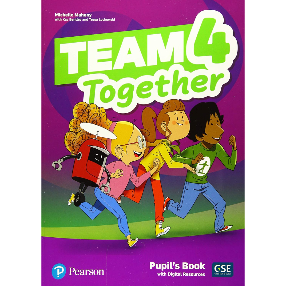 Книга "Team Together 4. Level A2. Pupil's Book with Digital Resources", Michelle Mahony, Kay Bentley, Tessa Lochowski