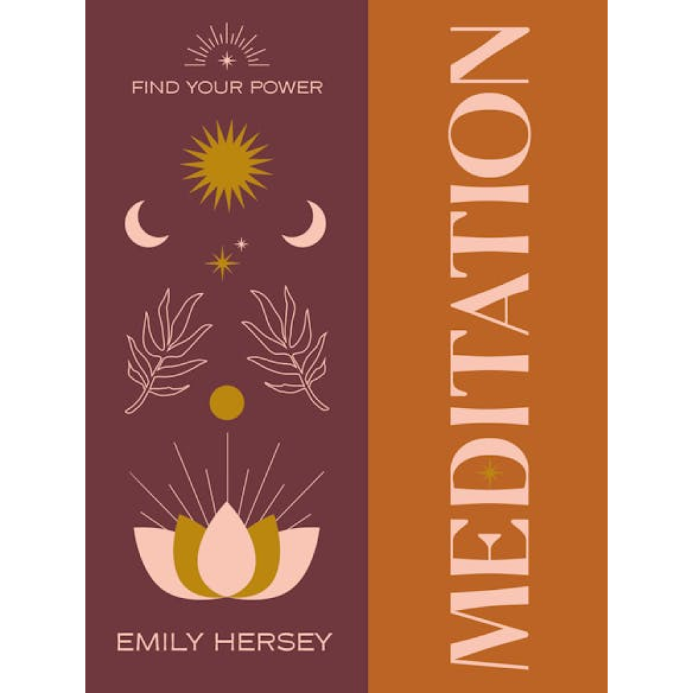 Книга на английском языке "Find Your Power: Meditation", Emily Hersey