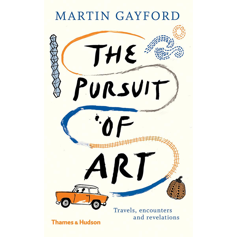 Книга на английском языке "The Pursuit of Art: Travels, Encounters and Revelations" HB, Martin Gayford