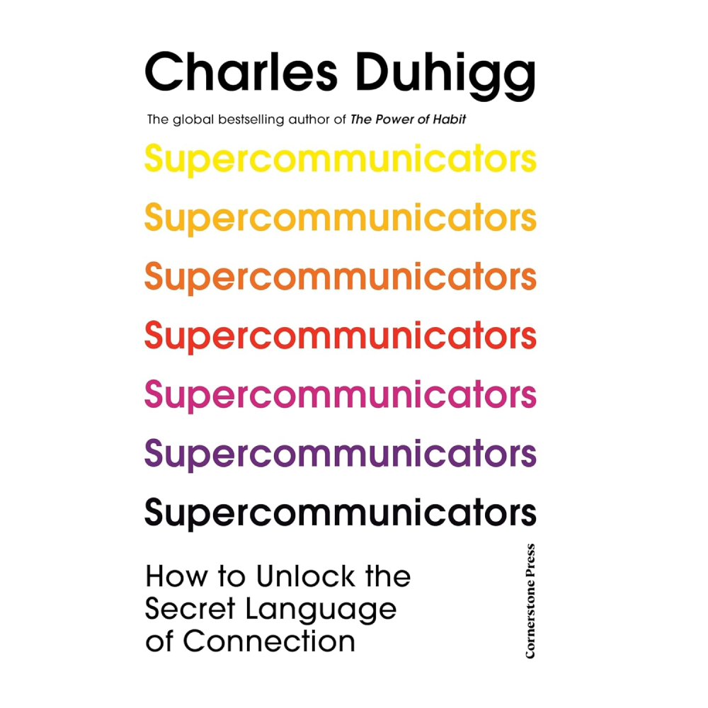 Книга на английском языке "Supercommunicators", Charles Duhigg
