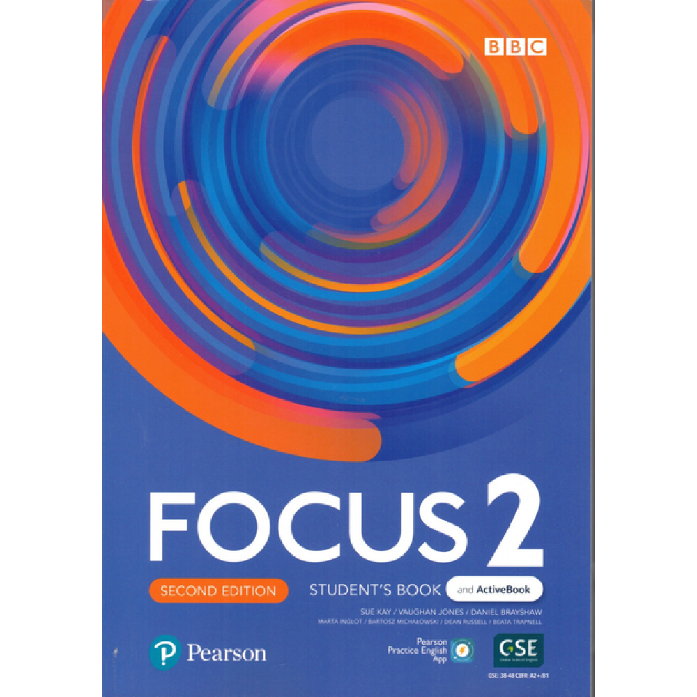 Книга "Focus 2. Second Edition. Level A2-B1. Student's Book and ActiveBook with Pearson Practice English App", Sue Kay, Vaughan Jones, Daniel Brayshaw
