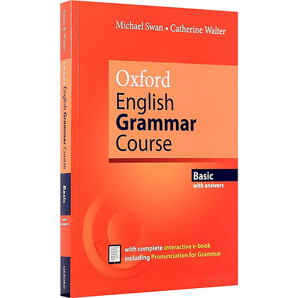 Книга "Oxford English Grammar Course: Basic: With Answers And Interactive E-Book, Second Edition", Swan M., Walter C. - 2