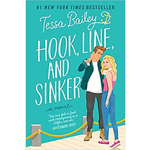 Книга на английском языке "Hook, Line and Sinker", Tessa Bailey