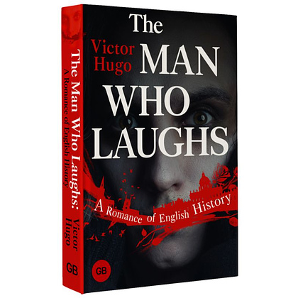Книга на английском языке "The Man Who Laughs: A Romance of English History", Victor Hugo - 3