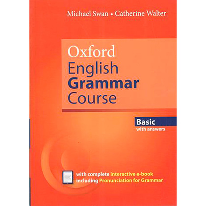 Книга "Oxford English Grammar Course: Basic: With Answers And Interactive E-Book, Second Edition", Swan M., Walter C.